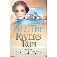 All The Rivers Run