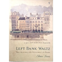 Left Bank Waltz. The Australian Bookshop In Paris