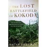 The Lost Battlefield Of Kokoda