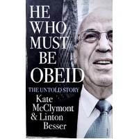 He Who Must Be Obeid. The Untold Story