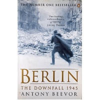Berlin. The Downfall 1945