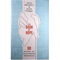 The Book of Hope. 101 Voices on Overcoming Adversity