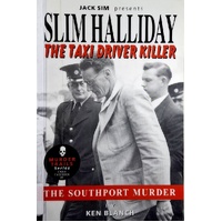 Slim Halliday. The Taxi Driver Killer -  The Southport Murder