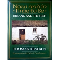 Now And In Time To Be. Ireland And The Irish