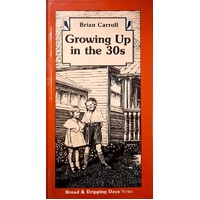 Growing Up In The 30s