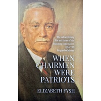 When Chairmen Were Patriots