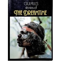 Gulpilil's Stories Of The Dreamtime