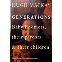 Generations. Baby Boomers, Their Parents And Their Children