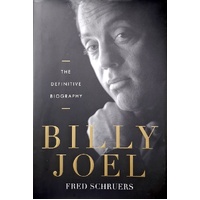 Billy Joel. The Definitive Biography