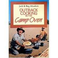Outback Cooking In The Camp Oven