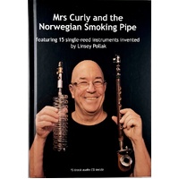 Mrs Curly And The Norwegian Smoking Pipe