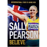 Believe. An Inspirational Story Of Aiming High