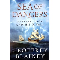 Sea Of Dangers. Captain Cook And His Rivals
