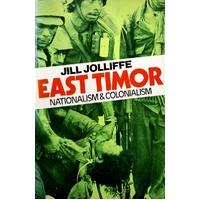 East Timor. Nationalism And Colonialism
