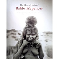The Photographs Of Baldwin Spencer