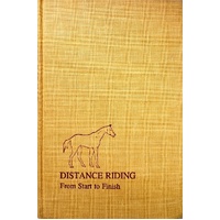 Distance Riding, From Start To Finish