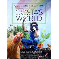 Costa's World. Garden For The Soil, The Soul & The Suburbs