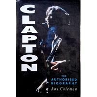 Clapton. The Authorized Biography