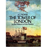 The Tower Of London. In The History Of The Nation