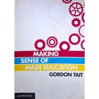 Making Sense Of Mass Education