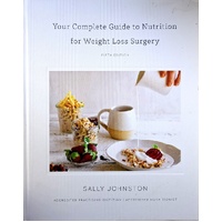 Your Complete Guide To Nutrition For Weight Loss Surgery