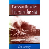 Flames On The Water, Tears In The Sea