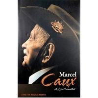 Marcel Caux. A Life Unravelled