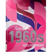 Living The 1960s