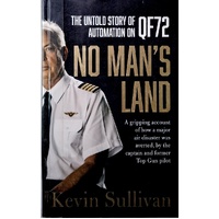 No Man's Land. The Untold Story of Automation and QF72