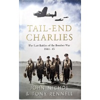 Tail-End Charlies. The Last Battles Of The Bomber War 1944-45