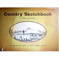 Country Sketchbook Of Dubbo And Districts