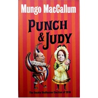 Punch & Judy. The Double Disillusion Election Of 2010