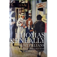 Australians. Flappers To Vietnam
