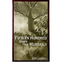 Fifteen Hundred Down The Murranji
