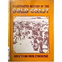 Illustrated History Of The Gold Coast