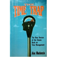 The Time Trap. Classic Book On Time Management