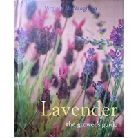 Lavender. The Grower's Guide