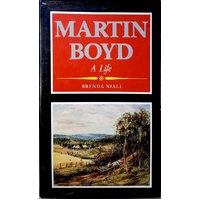 Martin Boyd. A Life