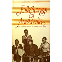 Folk Songs of Australia and the Men and Women Who Sang Them
