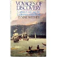 Voyages Of Discovery. Captain Cook And The Exploration Of The Pacific