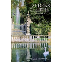 Gardens Of Europe. The Traveller's Guide