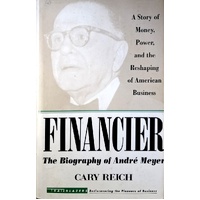 Financier. The Biography Of Andre Meyer