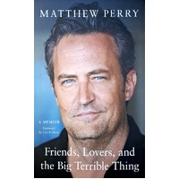 Friends, Lovers And The Big Terrible Thing
