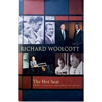 The Hot Seat. Reflections on Diplomacy from Stalin's Death to the Bali Bombings