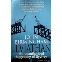 Leviathan. The Unauthorised Biography Of Sydney