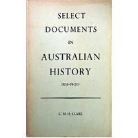 Select Documents In Australian History 1851-1900