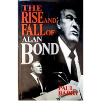 The Rise And Fall Of Alan Bond