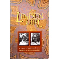 Linden Girl. A Story Of Outlawed Lives