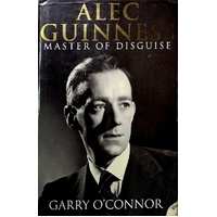 Alec Guinness. Master Of Disguise