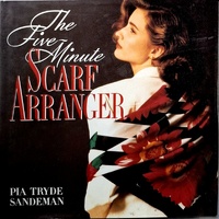 The Five Minute Scarf Arranger